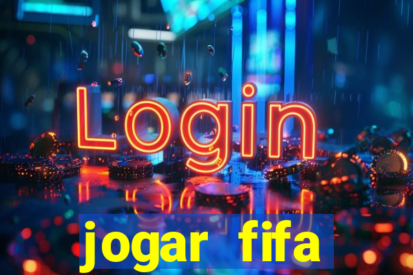 jogar fifa apostando dinheiro